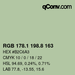カラーコード: RGB 178.1 198.8 163 | qconv.com