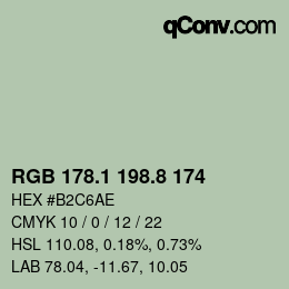 カラーコード: RGB 178.1 198.8 174 | qconv.com