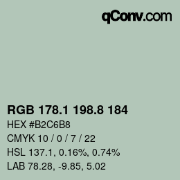 カラーコード: RGB 178.1 198.8 184 | qconv.com
