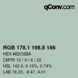 カラーコード: RGB 178.1 198.8 186 | qconv.com