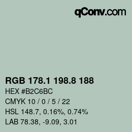 カラーコード: RGB 178.1 198.8 188 | qconv.com