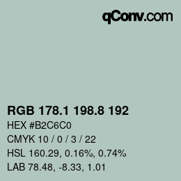 カラーコード: RGB 178.1 198.8 192 | qconv.com