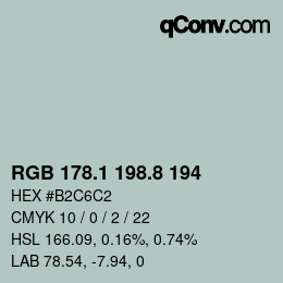 カラーコード: RGB 178.1 198.8 194 | qconv.com