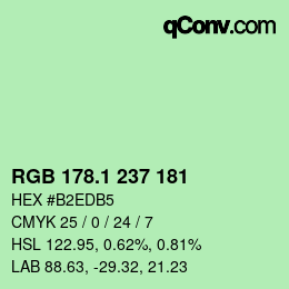 カラーコード: RGB 178.1 237 181 | qconv.com