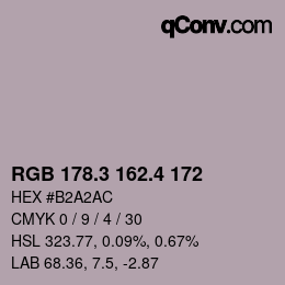カラーコード: RGB 178.3 162.4 172 | qconv.com