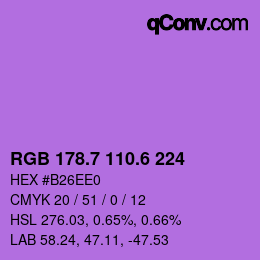 カラーコード: RGB 178.7 110.6 224 | qconv.com
