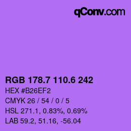 カラーコード: RGB 178.7 110.6 242 | qconv.com