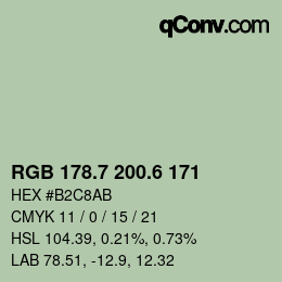 カラーコード: RGB 178.7 200.6 171 | qconv.com