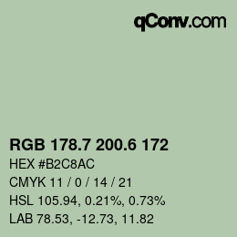 カラーコード: RGB 178.7 200.6 172 | qconv.com