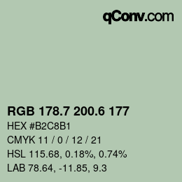 カラーコード: RGB 178.7 200.6 177 | qconv.com
