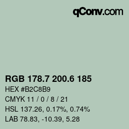 カラーコード: RGB 178.7 200.6 185 | qconv.com