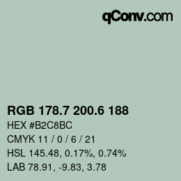 カラーコード: RGB 178.7 200.6 188 | qconv.com