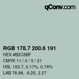 カラーコード: RGB 178.7 200.6 191 | qconv.com