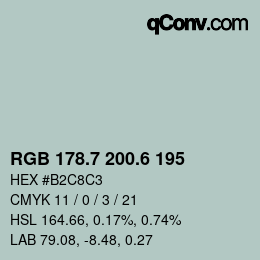 カラーコード: RGB 178.7 200.6 195 | qconv.com