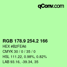 カラーコード: RGB 178.9 254.2 166 | qconv.com