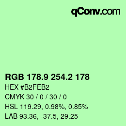 カラーコード: RGB 178.9 254.2 178 | qconv.com
