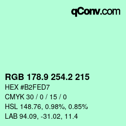 カラーコード: RGB 178.9 254.2 215 | qconv.com