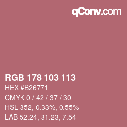 Color code: RGB 178 103 113 | qconv.com