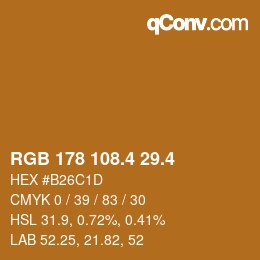 カラーコード: RGB 178 108.4 29.4 | qconv.com