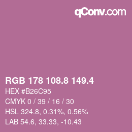カラーコード: RGB 178 108.8 149.4 | qconv.com