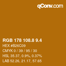 カラーコード: RGB 178 108.8 9.4 | qconv.com