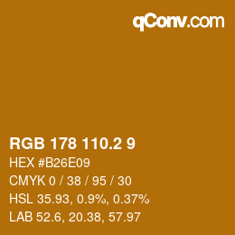 カラーコード: RGB 178 110.2 9 | qconv.com