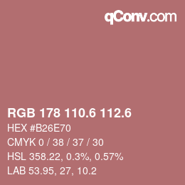カラーコード: RGB 178 110.6 112.6 | qconv.com