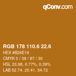 カラーコード: RGB 178 110.6 22.6 | qconv.com