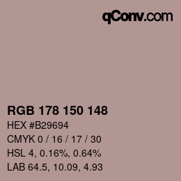 Color code: RGB 178 150 148 | qconv.com