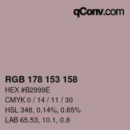Color code: RGB 178 153 158 | qconv.com