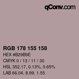 カラーコード: RGB 178 155 158 | qconv.com