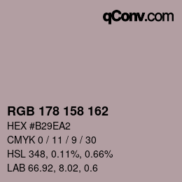 Color code: RGB 178 158 162 | qconv.com