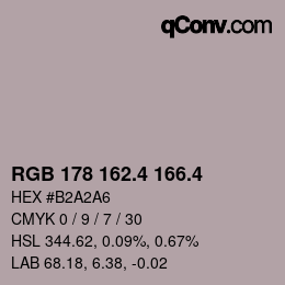 カラーコード: RGB 178 162.4 166.4 | qconv.com