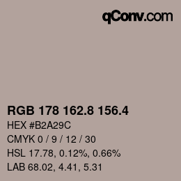 カラーコード: RGB 178 162.8 156.4 | qconv.com