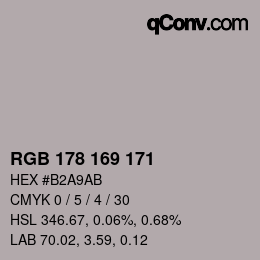 Color code: RGB 178 169 171 | qconv.com