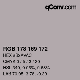 Color code: RGB 178 169 172 | qconv.com