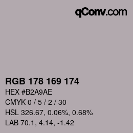 Color code: RGB 178 169 174 | qconv.com