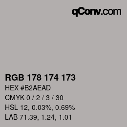 Farbcode: RGB 178 174 173 | qconv.com
