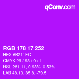 カラーコード: RGB 178 17 252 | qconv.com