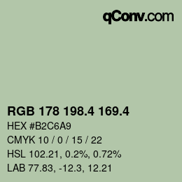 カラーコード: RGB 178 198.4 169.4 | qconv.com
