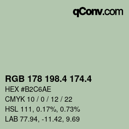 カラーコード: RGB 178 198.4 174.4 | qconv.com