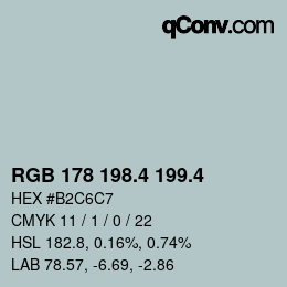 カラーコード: RGB 178 198.4 199.4 | qconv.com