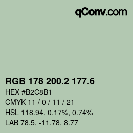 カラーコード: RGB 178 200.2 177.6 | qconv.com