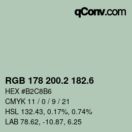 カラーコード: RGB 178 200.2 182.6 | qconv.com