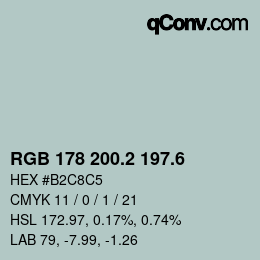カラーコード: RGB 178 200.2 197.6 | qconv.com