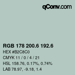 カラーコード: RGB 178 200.6 192.6 | qconv.com