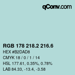 カラーコード: RGB 178 218.2 216.6 | qconv.com