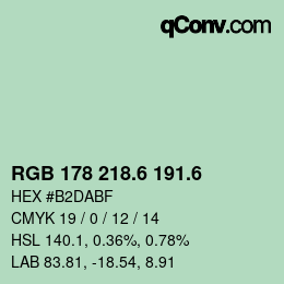 カラーコード: RGB 178 218.6 191.6 | qconv.com