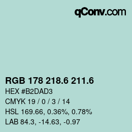 カラーコード: RGB 178 218.6 211.6 | qconv.com