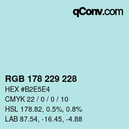 Color code: RGB 178 229 228 | qconv.com